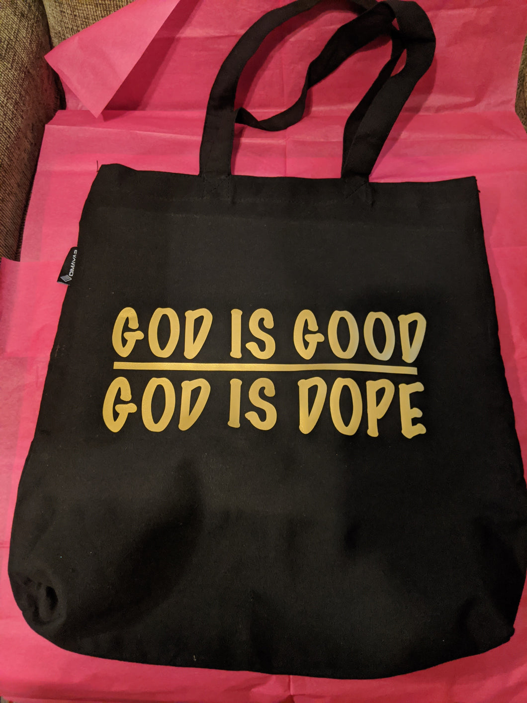 God is good is God is dope tote